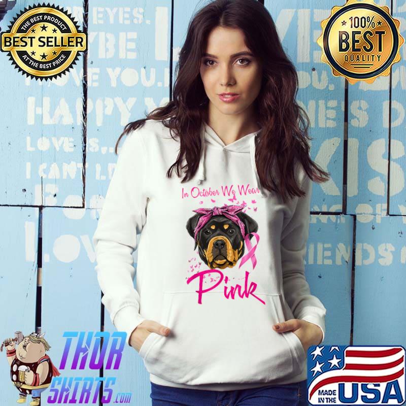 In October We Wear Pink Rottweiler Breast Cancer Awareness T-Shirt