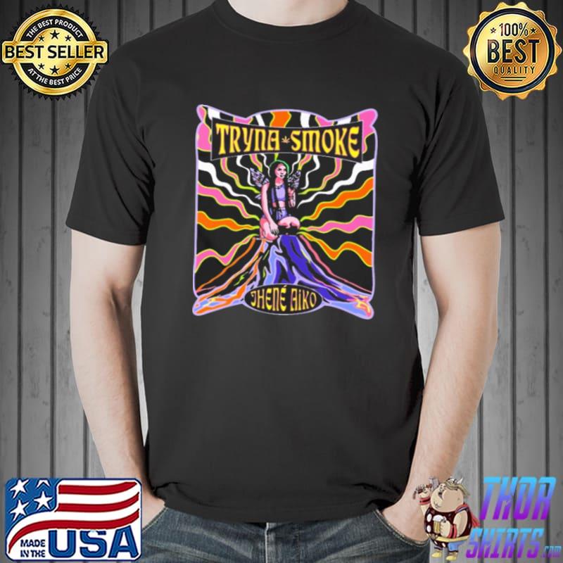 Jhene Aiko Tryna Smoke Vintage Shirt Unisex