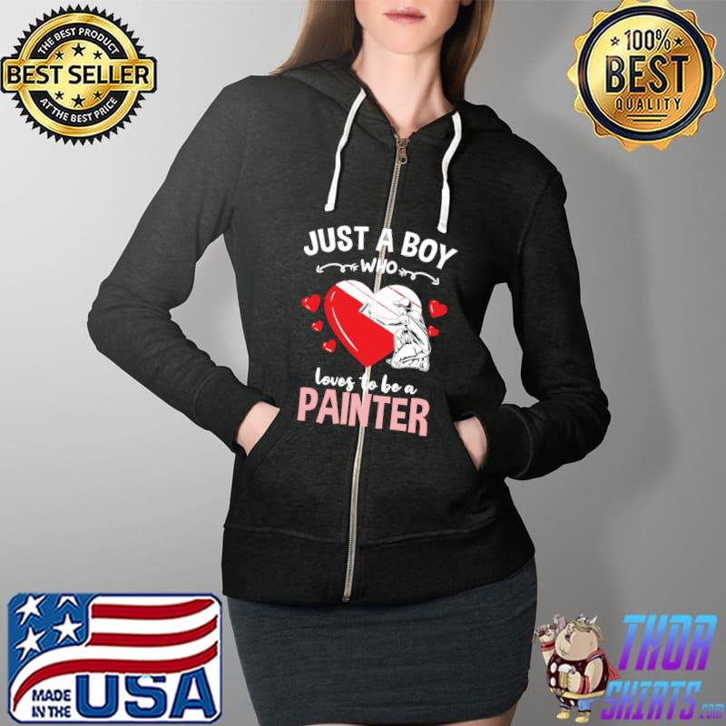 Just A Boy Who Loves To Be A Painter T- Full Zip Hooded