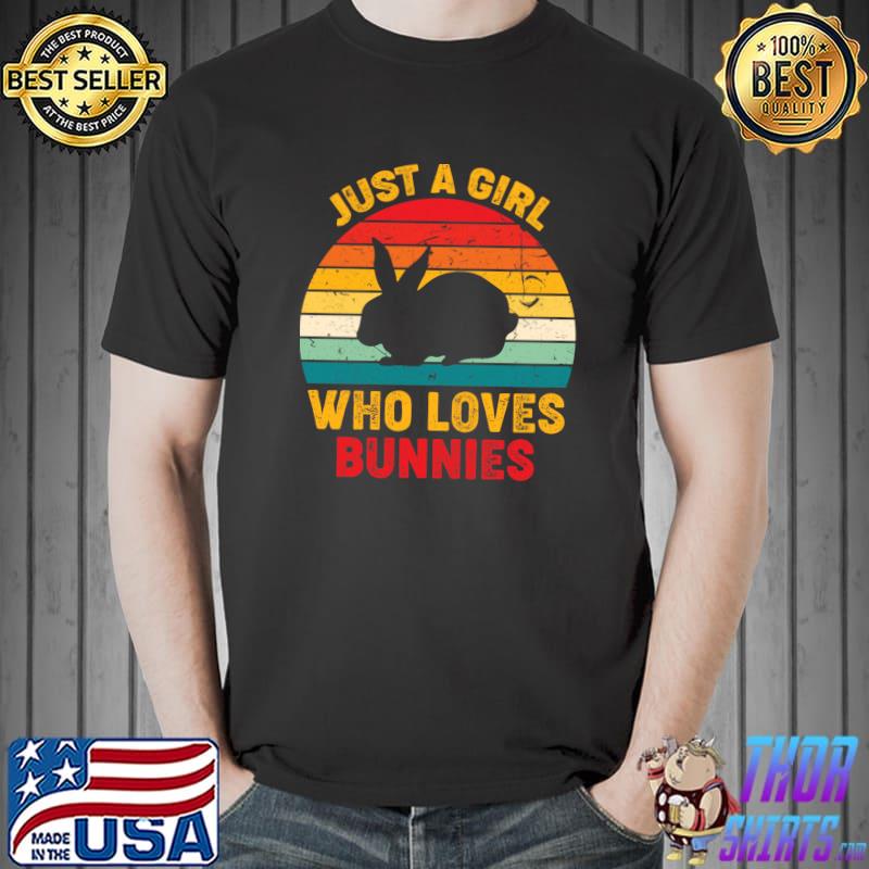 Just A Girl Who Loves Bunnies Retro Sunset Bunny Lovers T-shirt