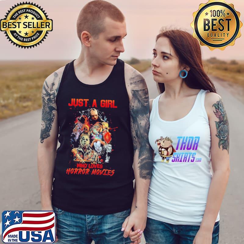 Just A Girl Who Loves Horror Movie IT Miller Shirt Tank Top