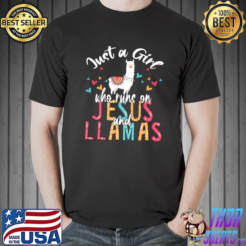 Just A Girl Who Runs On Jesus And Llamas Christian T-Shirt