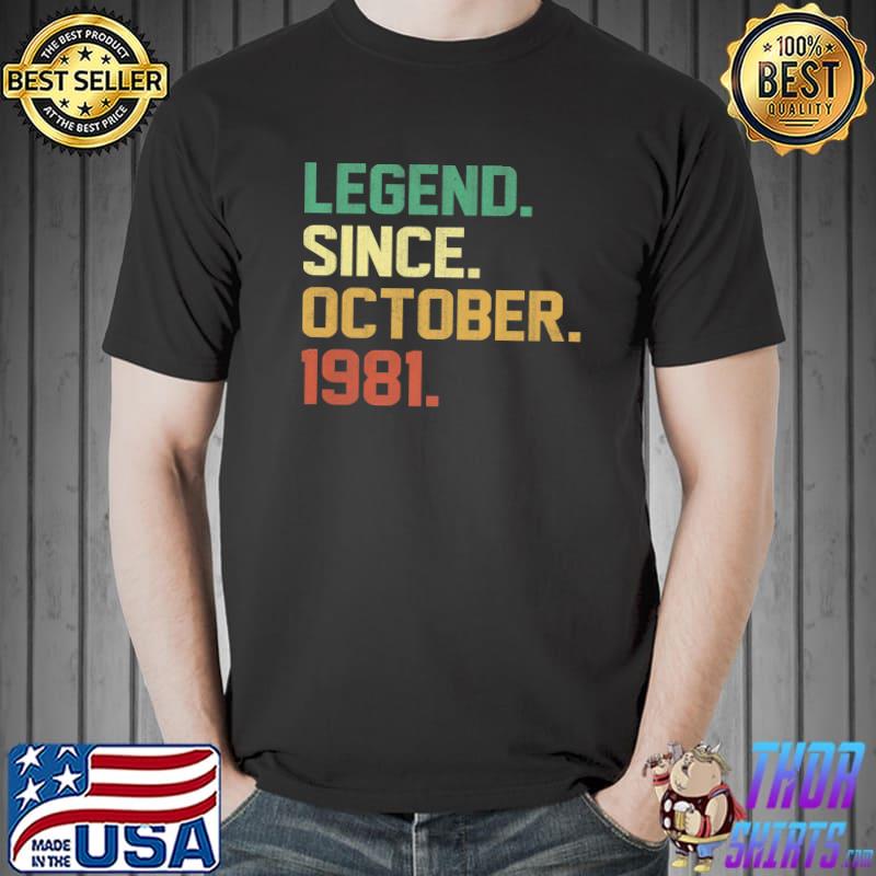 Legend Since October 1981 40 Year Old 40th Birthday Gifts Premium T-Shirt