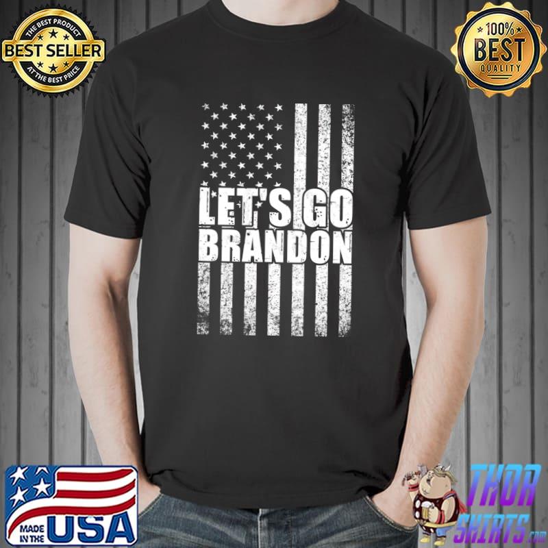 Let's Go Brandon Conservative Anti Liberal US American Flag T-Shirt Unisex