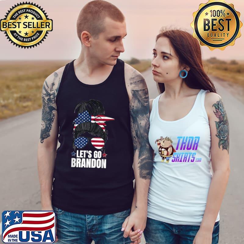 Let's Go Brandon Funny Messy Bun for Women T-Shirt Tank Top