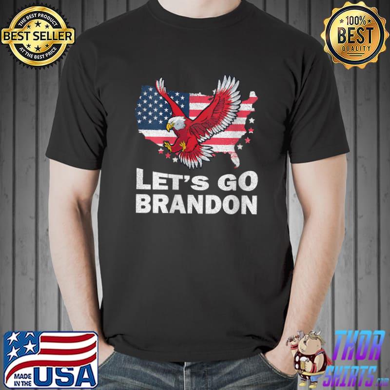 Let's Go Brandon Retro Eagle US Flag Funny Gift Idea 2022 T-Shirt