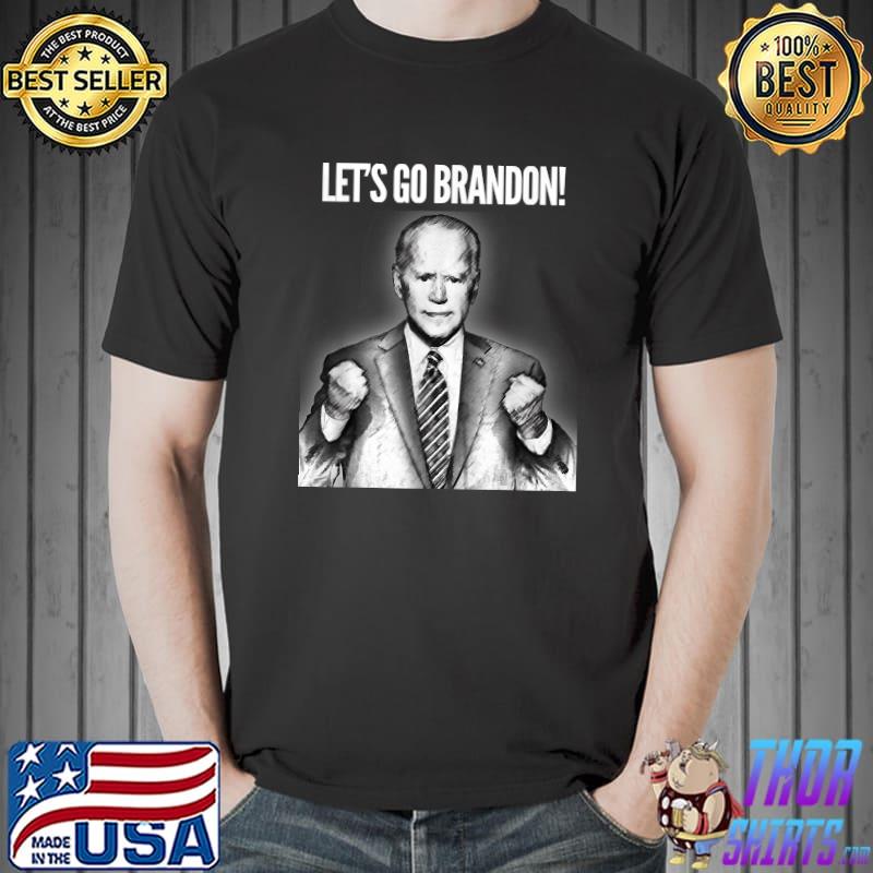 Let's Go Brandon T-Shirt Copy Copy Copy Copy Unisex