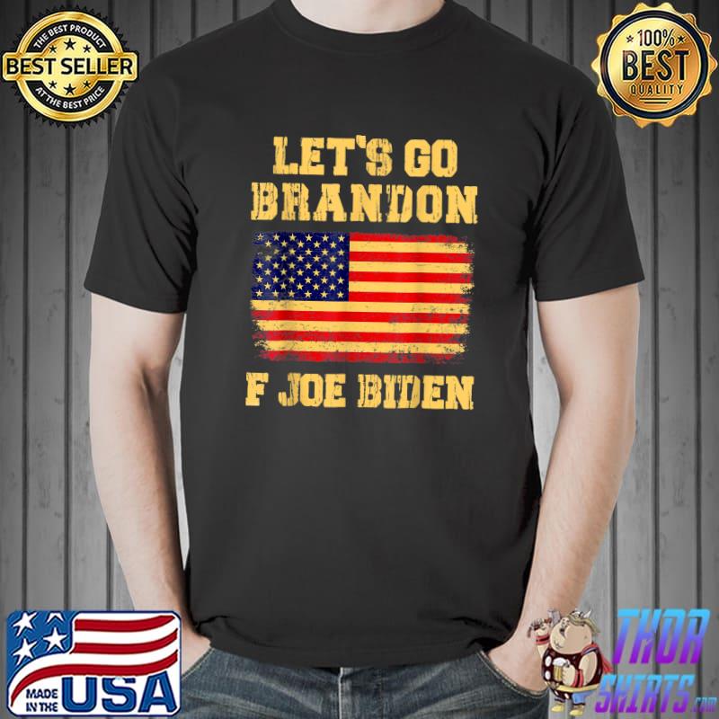 Lets Go Brandon American Flag F Joe Biden Tee T-Shirt