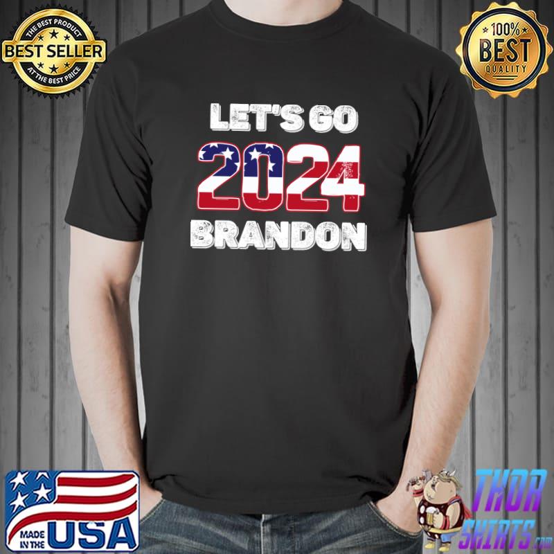 Let's Go Brandon Funny USA 2024 T-Shirt Unisex