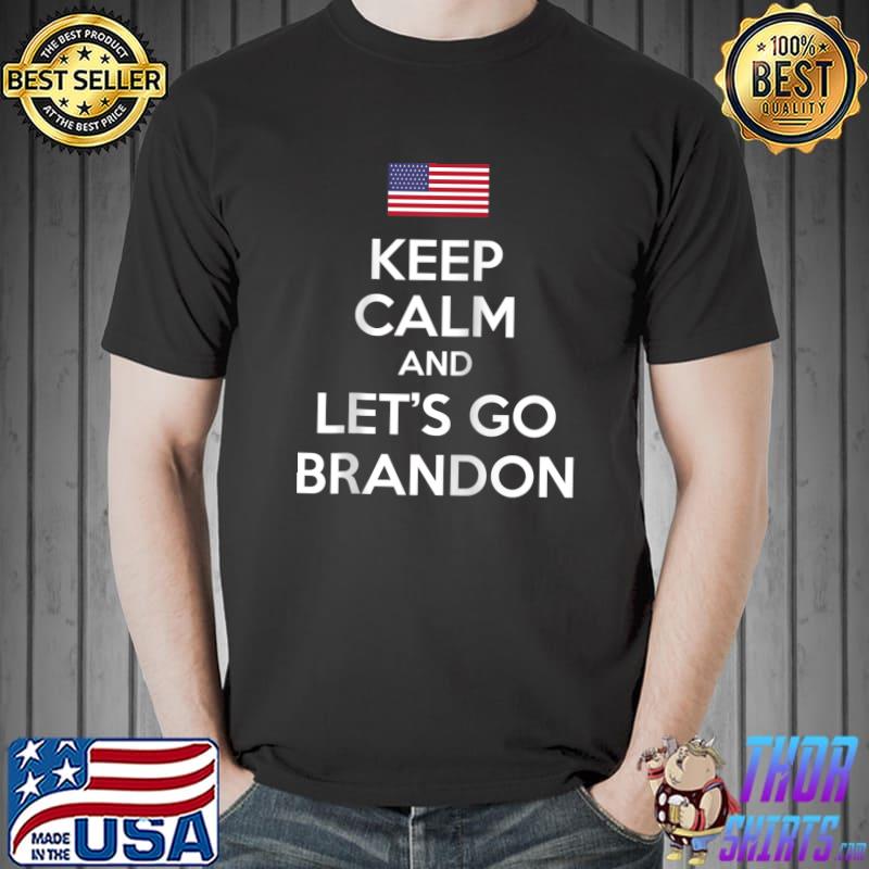 Let's Go Brandon Keep Calm Conservative US Flag Funny Gift Raglan Baseball T-shirt