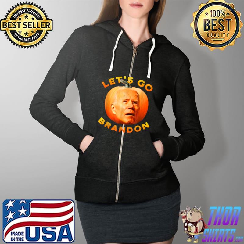 Lets Go Brandon Let's Go Brandon Funny Anti Joe Biden T-Shirt Full Zip Hooded