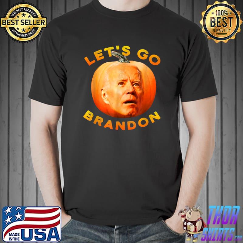 Lets Go Brandon Let's Go Brandon Funny Anti Joe Biden T-Shirt Unisex
