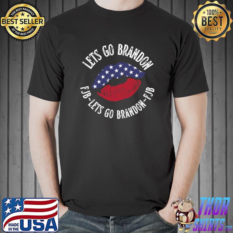 Lets Go Brandon Let's Go Brandon Us Flag Colors lip American flag T-shirt