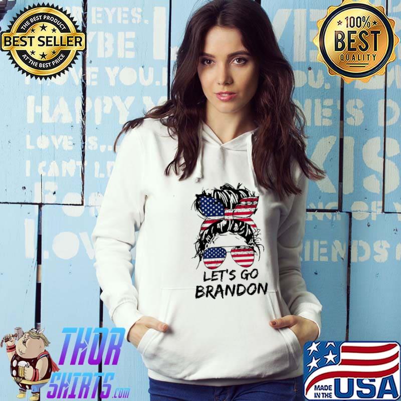 Let’s Go Brandon Messy Bun America Flag Shirt
