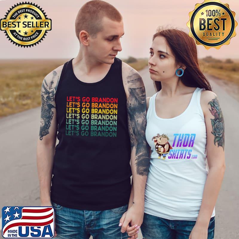 Lets Go Brandon T-Shirt Tank Top
