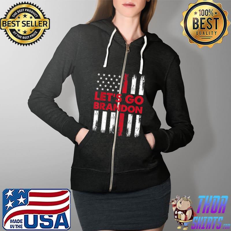 Let's Go Brandon Tee Conservative Anti Liberal US Flag T-Shirt Full Zip Hooded