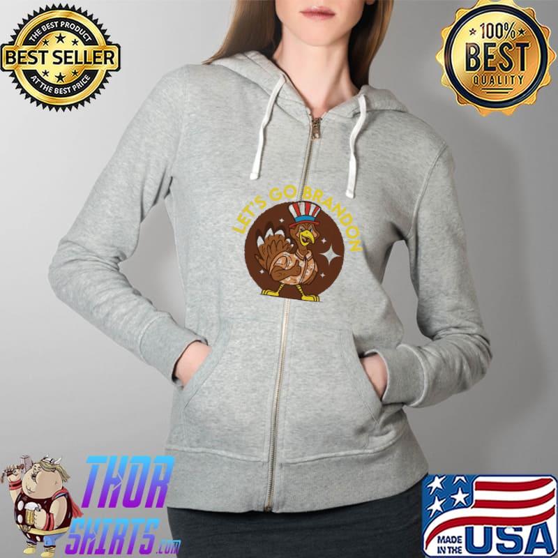 Let’s Go Brandon Thanksgiving Day Turkey Gift Idea Shirt Full Zip Hooded