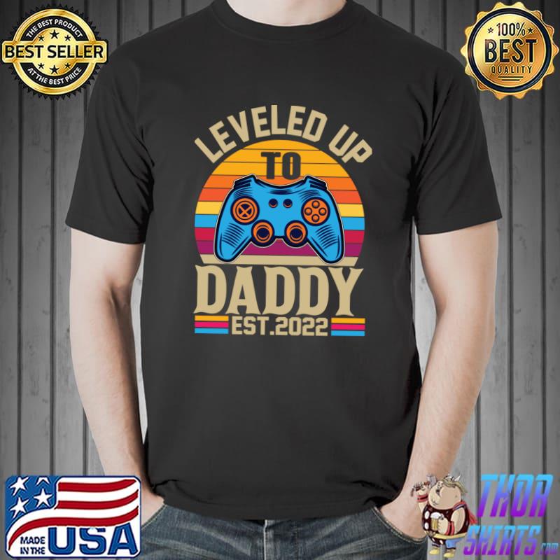 Leveled Up To Daddy 2022 Vintage Promoted To Daddy Est 2022 T-shirt