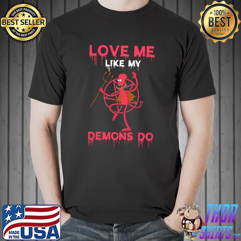 Love Like Sarcastic Laughter Ridicule Pun T-Shirt