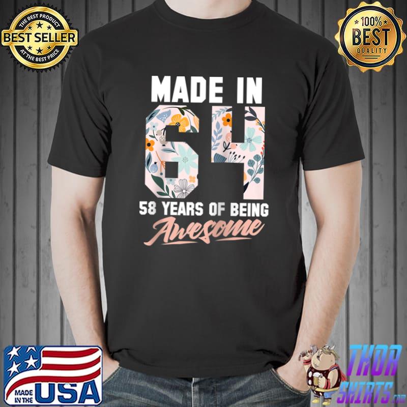 Made in 1964 58 years of being awesome 58th Birthday Flowers Raglan Baseball T-shirt