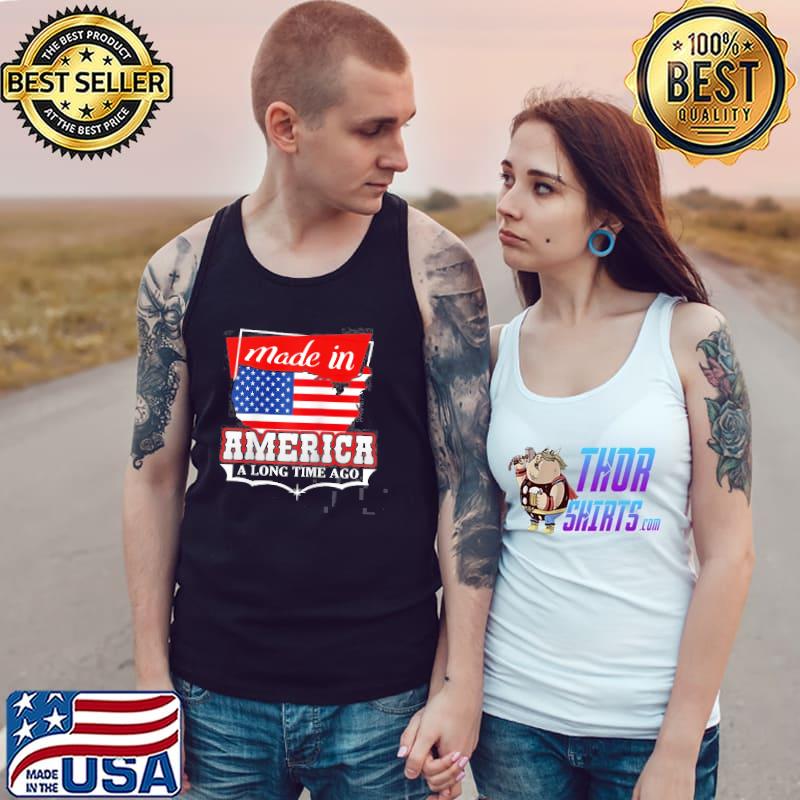 Made In America Long Time Ago 4Th Of July American Flag Shirt Tank Top