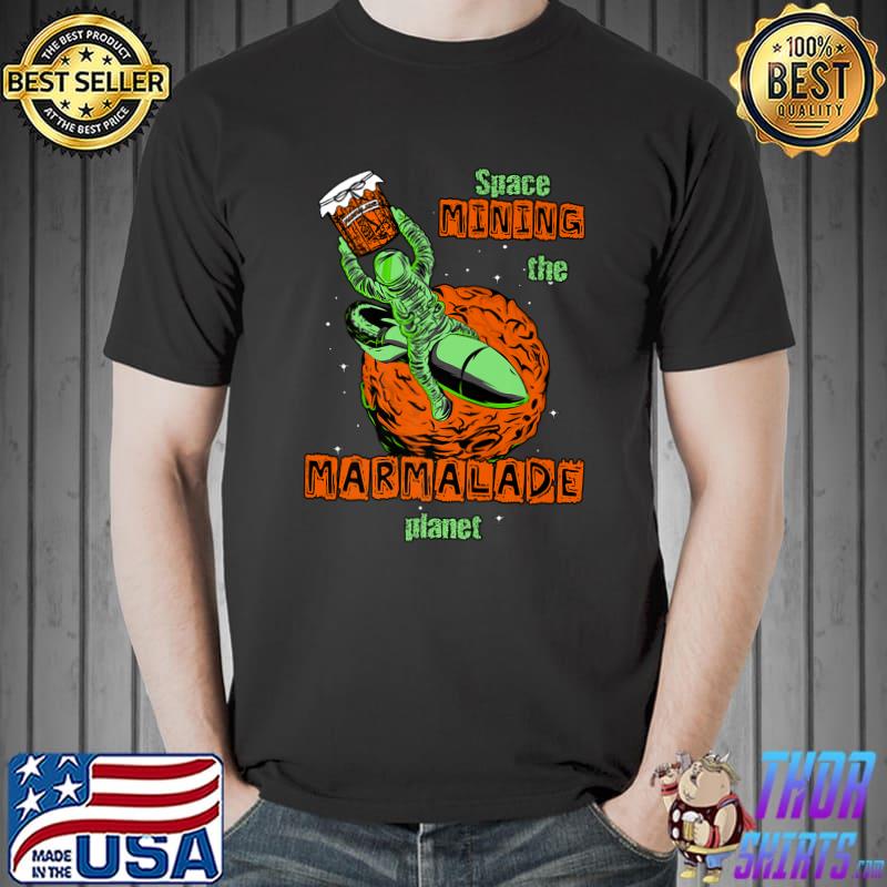 Marmalade planet world space mining astronaut citrus jam Premium T-Shirt Unisex