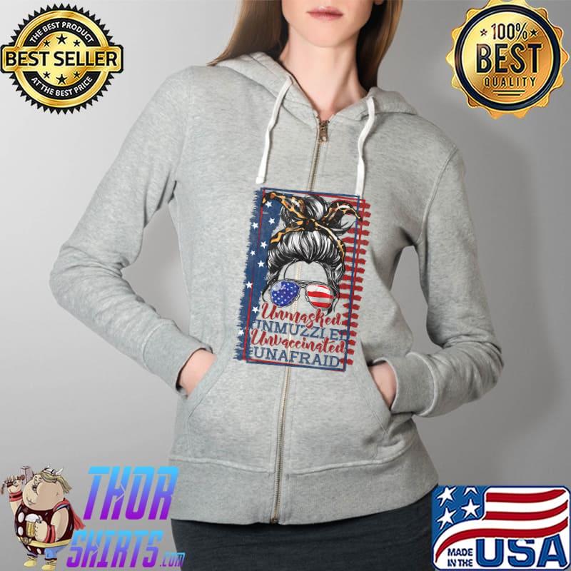 Messy Bun Bandana Unmasked Unmuzzled Unvaccinated Unafraid T-s Full Zip Hooded