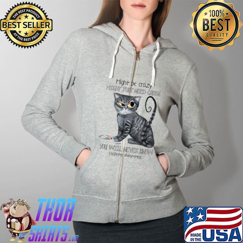 Might Crazy Might Just Carbs You Will Never Know T-Shirt Full Zip Hooded
