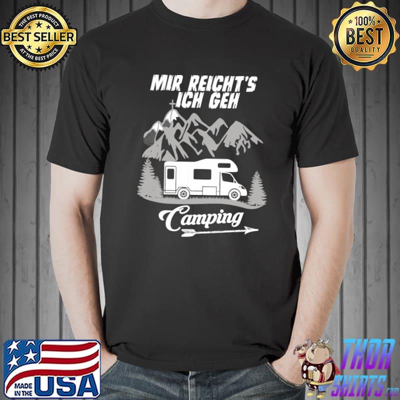 Mir reichts ich geh camping mountain s Unisex