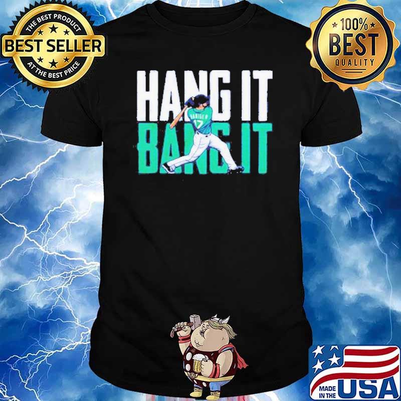 Mitch Haniger Hang It Bang It Shirt, hoodie, sweater, long sleeve and tank  top