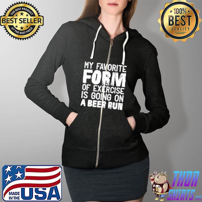 My favorite form of exercise is going on a beer run s Full Zip Hooded