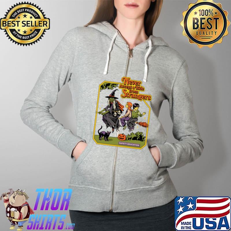 Never Accept A Ride from strangers Classic T-Shirt Full Zip Hooded
