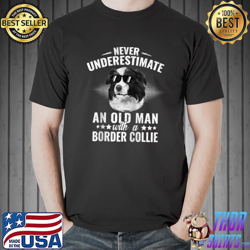 Never Underestimate An Old Man with Border Collie Dog Raglan Baseball T-s Unisex