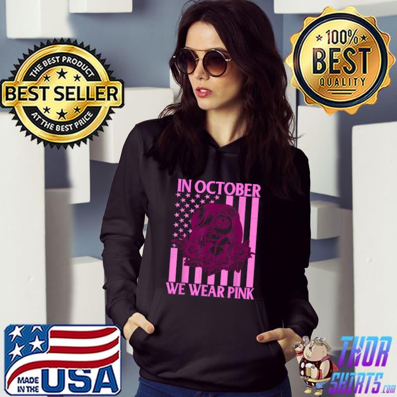 October We Wear Pink Skeleton Flag Breast Cancer Awareness T-Shirt