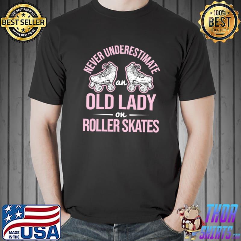 Old Lady On Roller Derby Roller Skating Roller Skate T-s Unisex