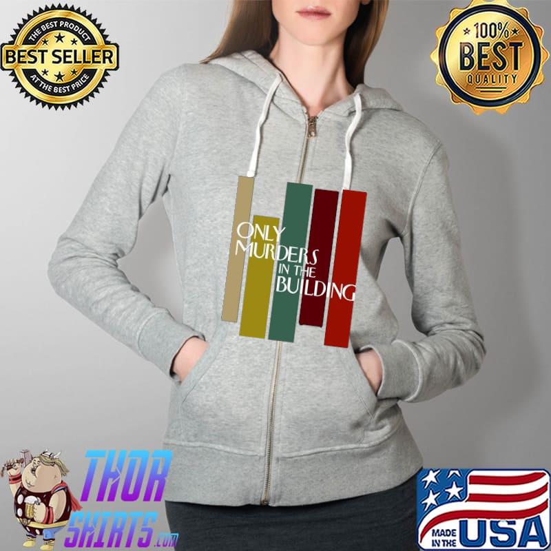 Only Murders In The Building T-s Full Zip Hooded