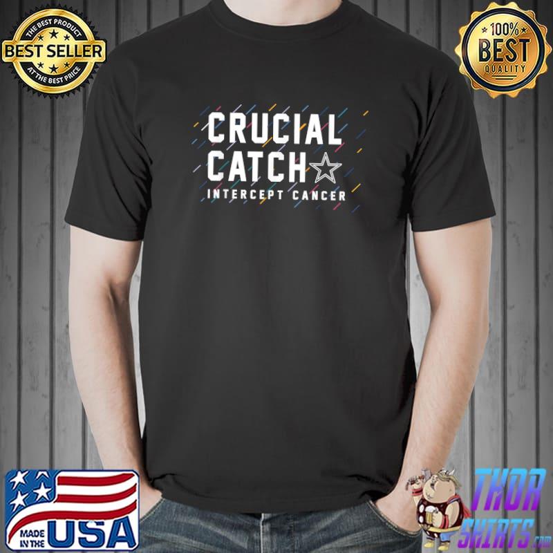 Original cowboys 2021 Crucial Catch Intercept Cancer T-Shirt, hoodie,  sweater, long sleeve and tank top