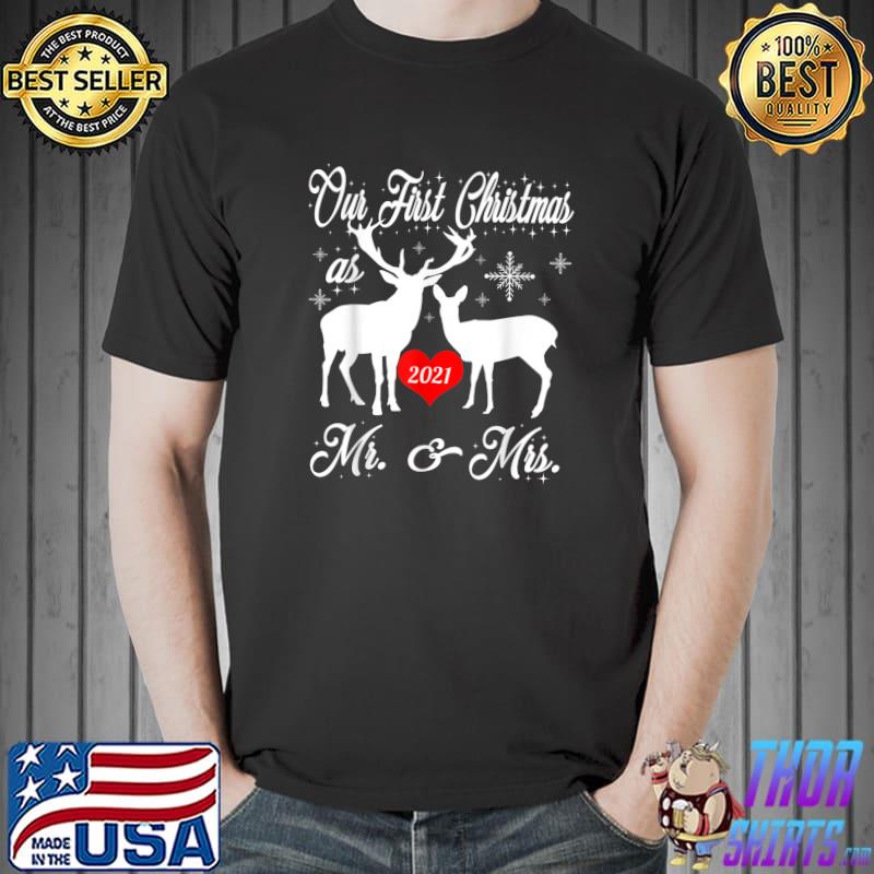 Our First Christmas As Mr and Mrs 2021 Matching Reindeer Set T-Shirt Unisex