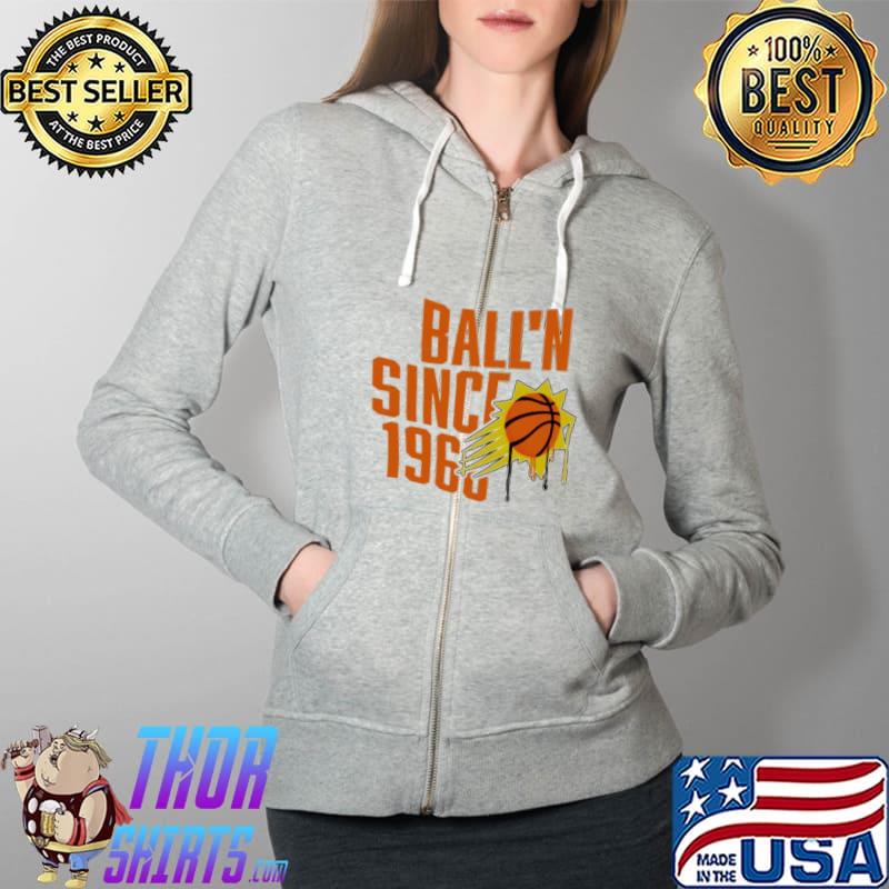 Phoenix Suns ball’n since 1960 s Full Zip Hooded