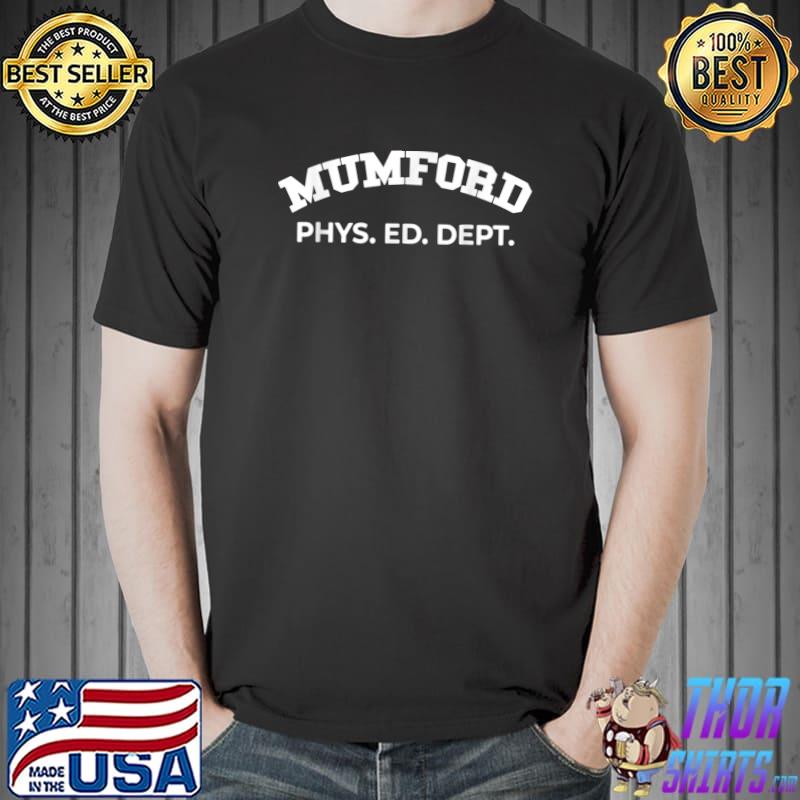 Phys.Ed.Dept Tom Hardy Mumford T-Shirt