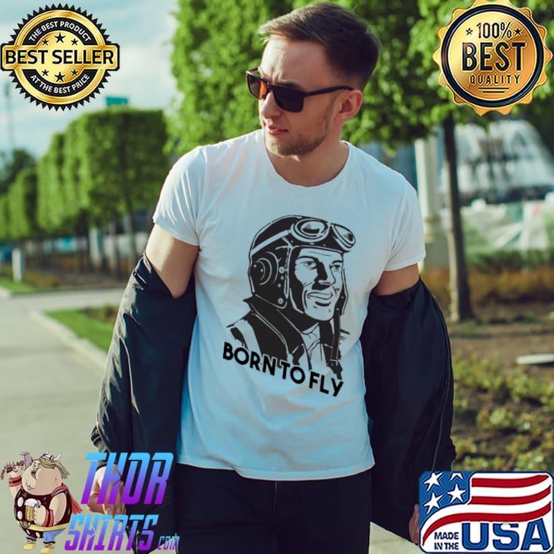 Pilot Born To Fly s Unisex