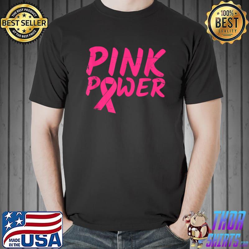 Pink Power Pink Ribbon Breast Cancer Awareness Month T-Shirt Unisex