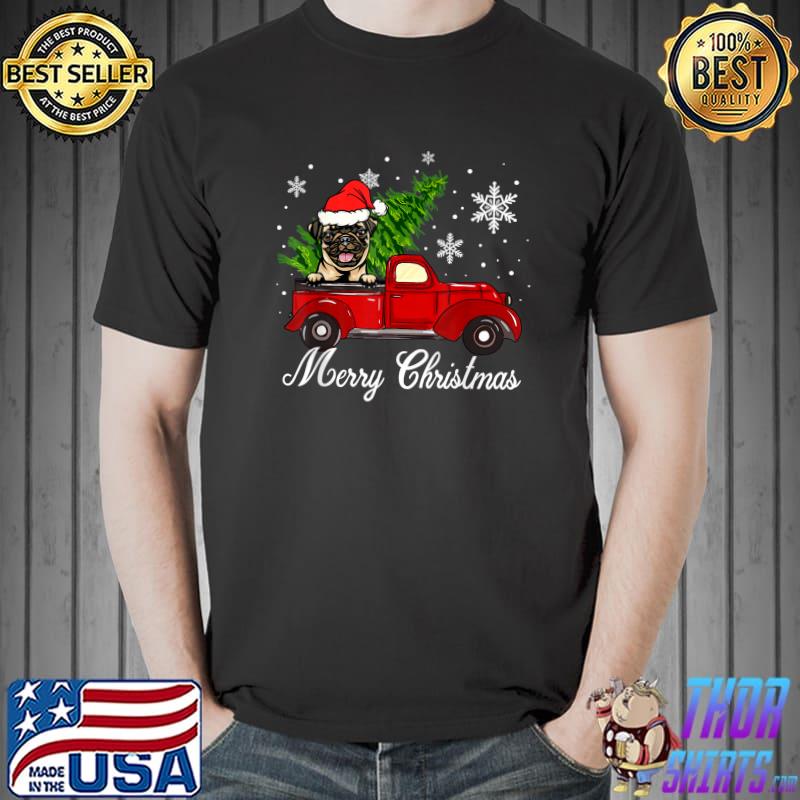 Pug Dog Riding Red Truck Christmas Decorations Pajama T-Shirt Unisex