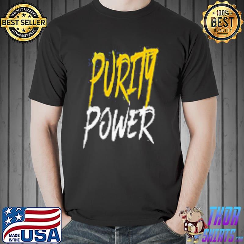 Purity Powers Shirt Unisex
