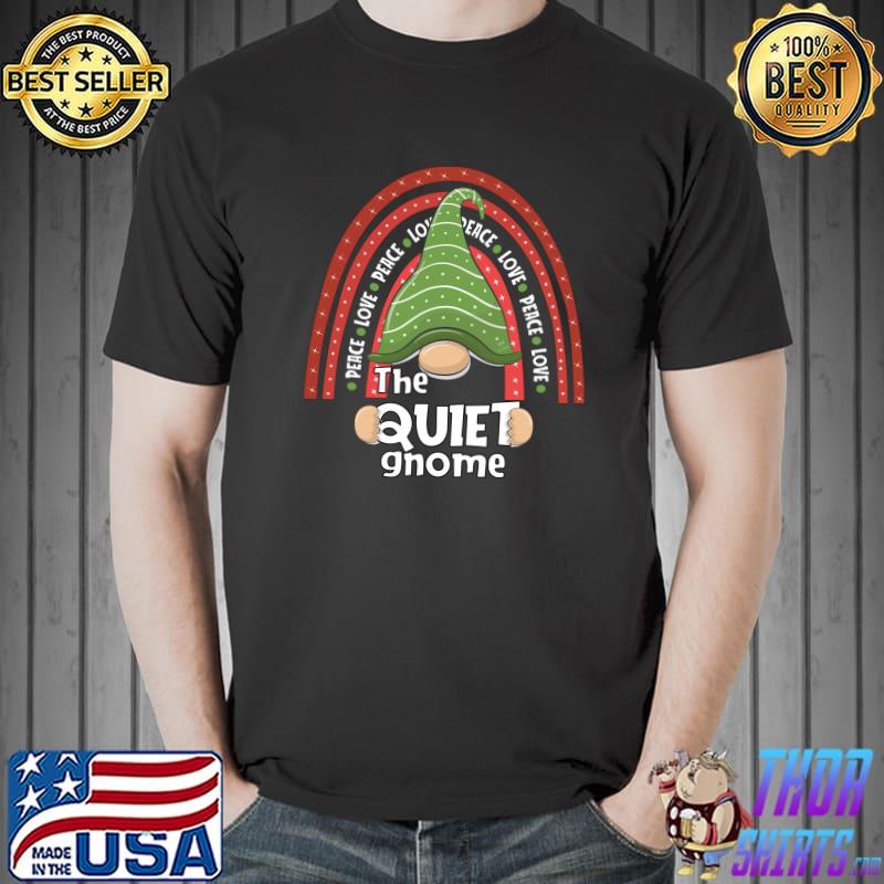 Quiet Gnome Family Matching Shirt Christmas Funny Pajama T-Shirt
