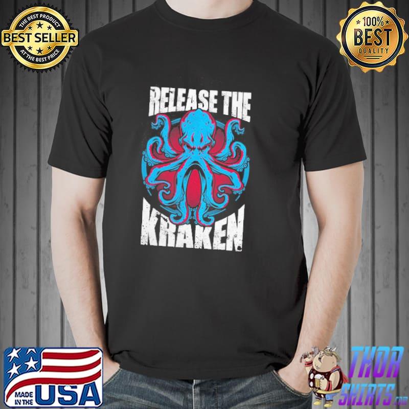 Release The Kraken Shirt
