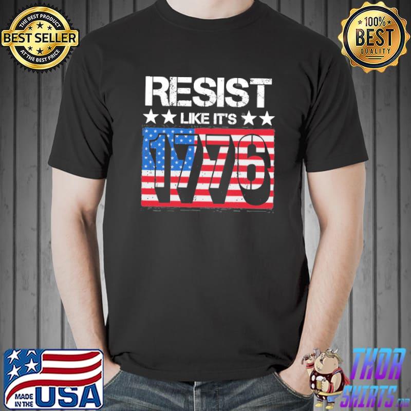 Resist Like It’s 1776 American Flag s Unisex