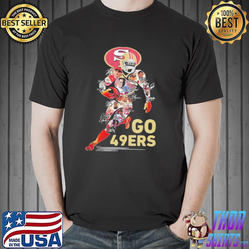 San Francisco 49ers Go 49ers Signatures shirt, hoodie, sweater, long sleeve  and tank top