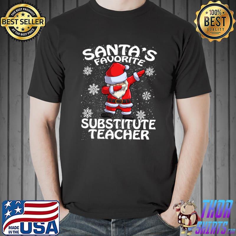 Santa's Favorite Substitute Teacher Christmas Santa claus T-Shirt