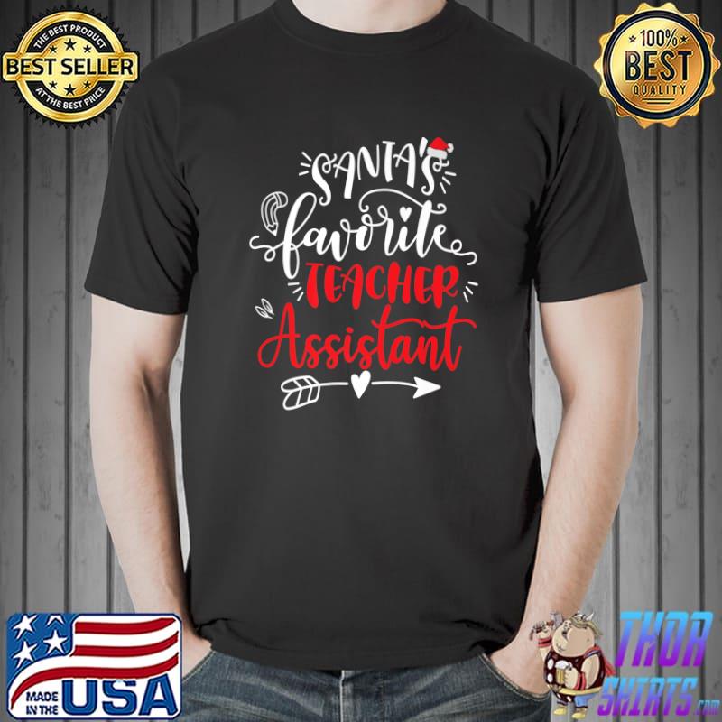 Santa's Favorite Teacher Assistant Christmas Party Xmas Premium T-Shirt Unisex